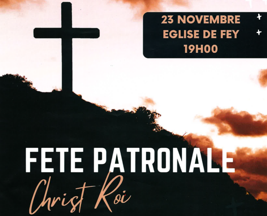 Fête patronale à Fey Fête patronale à Fey